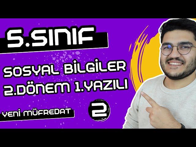 5.Sınıf Sosyal Bilgiler 2.Dönem 1.Yazılı | YENİ MÜFREDAT