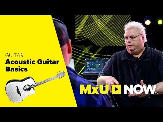 Acoustic Guitar: Basic Mixing | MxU NOW