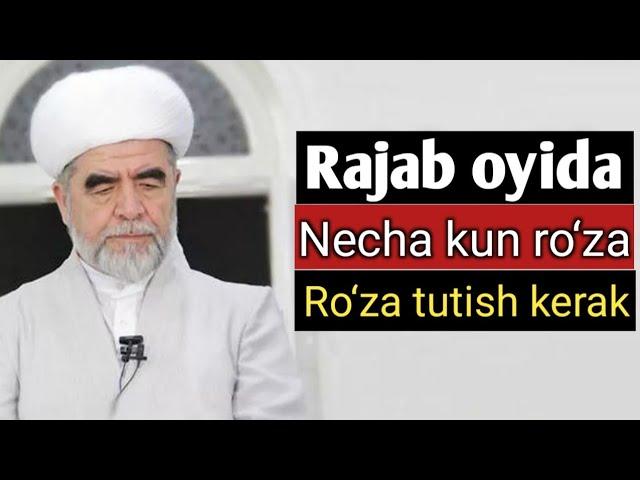 Rajab oyida necha ķun ro‘za tutish kerak. Shayx Muhammad Sodiq Muhammad Yusuf @islomuz