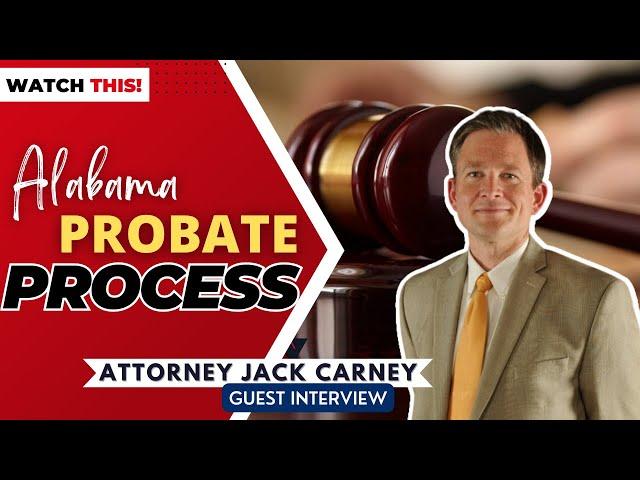 Probate Process Start To Finish| Alabama Probate Process| Probate Real Estate