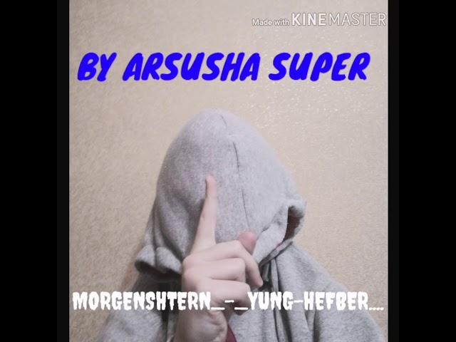 Morgenshtern_-_yung-hefber.... By Arsusha super.