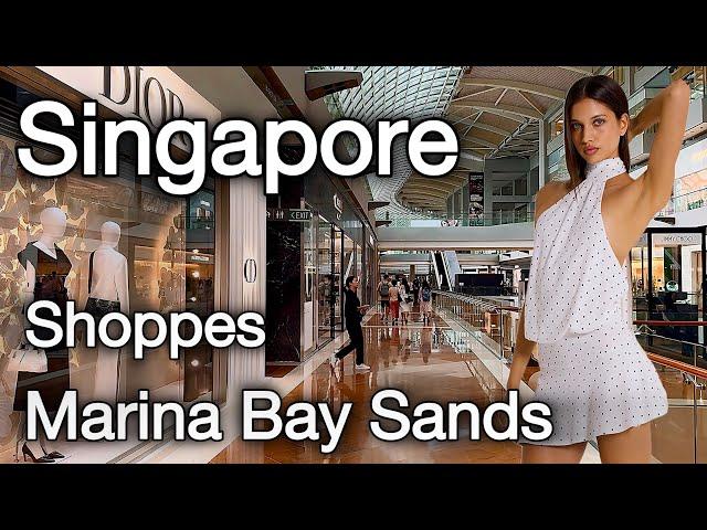 The Shoppes at Marina Bay Sands Singapore  Luxury Shopping Destination! [ 4K ] Walking Tour