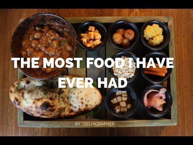 The Most Food I Have Ever Had | Punjab grill Tappa | Delhigrapher