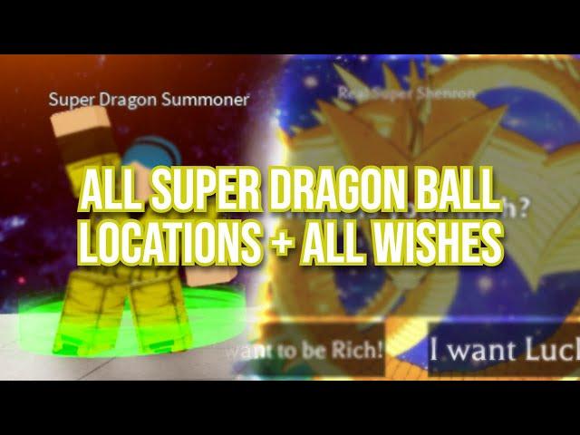 All Super Dragon Ball Locations + All Super Shenron Wishes | Anime Spirits