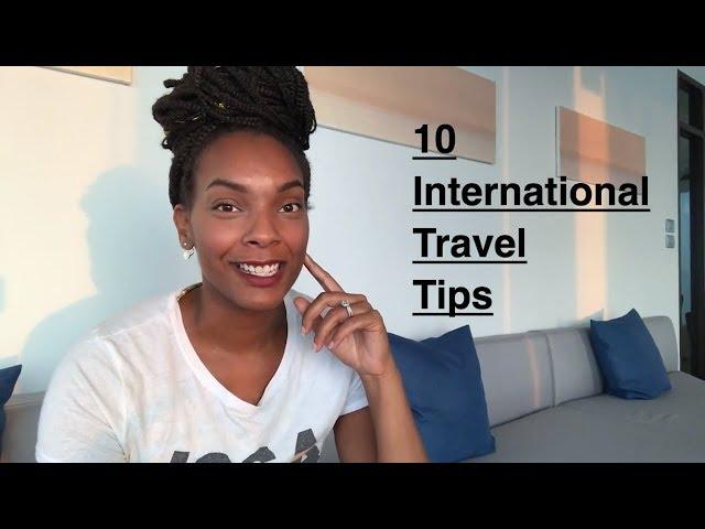 First Time Traveler? 10 International Travel Tips