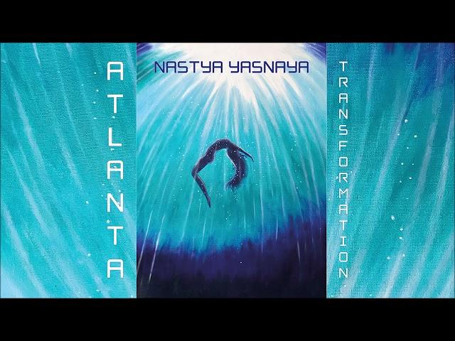 Nastya Yasnaya - ATLANTA (EN) Chapter 1 Loneliness