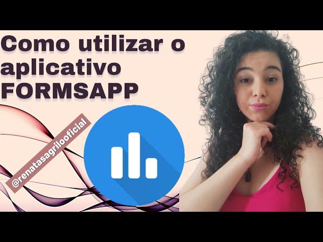 Como criar avaliação usando Aplicativo FORMSAPP