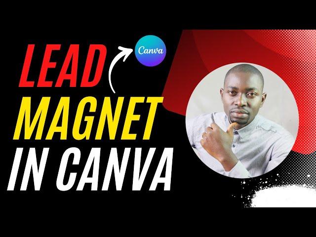 How To Create A LEAD MAGNET In Canva | Canva Tutorial