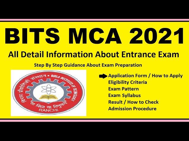 BITS MCA 2021 - Notification, Dates, Application, Eligibility, Admit Card, Pattern, Syllabus, Result