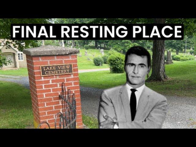 The final resting place of Rod Serling