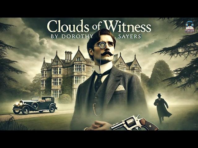 Clouds of Witness ️️‍️ | A Lord Peter Wimsey Mystery by Dorothy L. Sayers