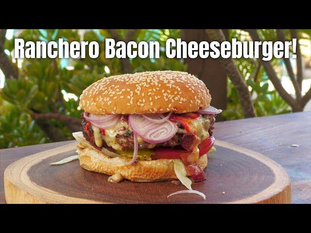 Must Try Bacon Cheeseburger Recipe! | Ranchero Bacon Cheeseburger | Ballistic Burgers