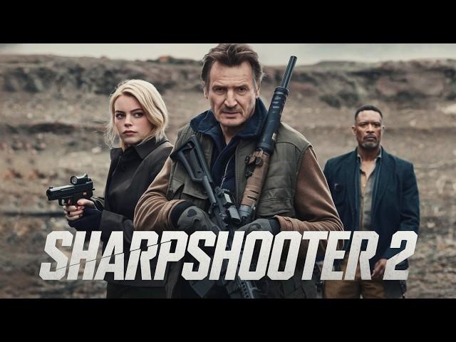 Sharpshooter 2 (2025) Movie || Liam Neeson, Emma Stone, Forest Whitaker | Review And Facts