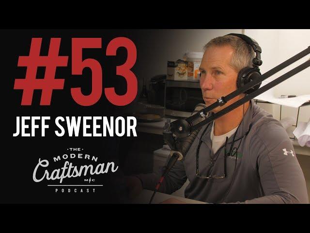 Jeff Sweenor of @Sweenorbuilders  joins the #moderncraftsmanpodcast