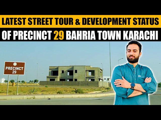 Latest Street Tour & Development Status Of Precinct 29 #bahriatownkarachi #500sqyplots #villas