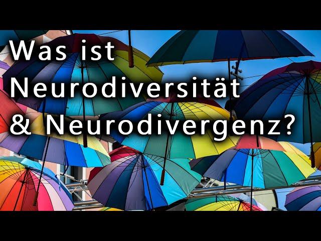 Was ist Neurodiversität und was ist Neurodivergenz?