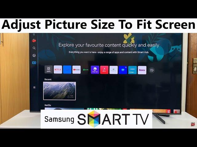 How To Adjust Picture Size To Fit To Screen On Samsung Smart TV