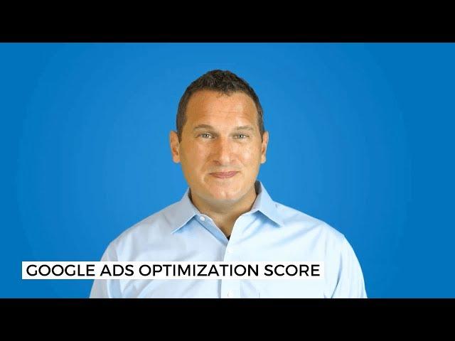 The Google Ads Optimization Score - How to use (and not use) this new report