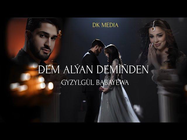 Gyzylgul Babayewa Dem Alyan Deminden | 2024 Official Video Turkmen Klip