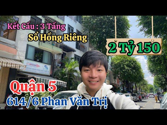 2 Tỷ 150  | Bán Nhà 3 Tầng Sổ Hồng Riêng Sát Bên Nguyễn Trãi Quận 5 | Vị Trí Trung Tâm Thành Phố