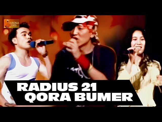 Radius 21 - Qora Bumer / Tarona 2005