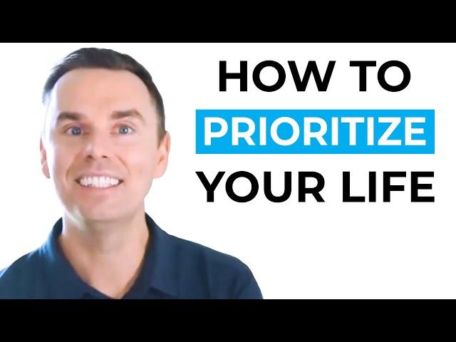 How to Prioritize Your Life