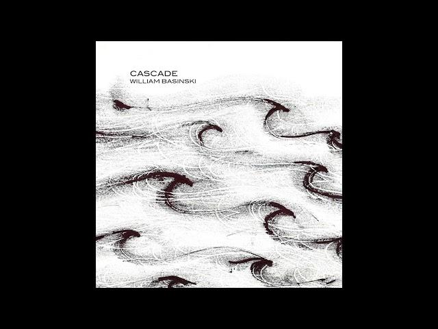 William Basinski - Cascade (2015) ambient | drone | minimal | experimental | electronic | minimalism