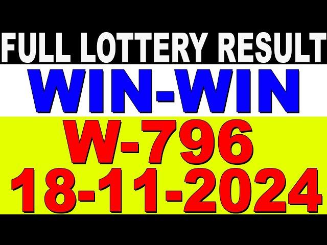 KERALA LOTTERY WIN-WIN W-796 | LIVE LOTTERY RESULT TODAY 18/11/2024 | KERALA LOTTERY LIVE RESULT