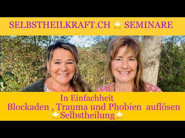 Selbstheilung ⭐️ Trauma und Blockaden auflösen