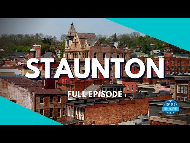 Staunton VA - Full Travel TV Episode