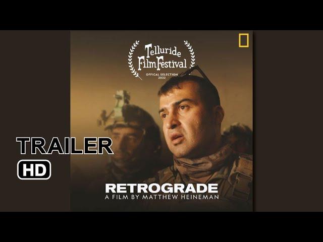 Retrograde | Official Final Trailer | National Geographic 2022