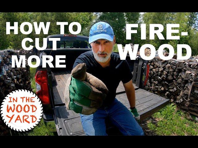 How to cut MORE Firewood! - #386