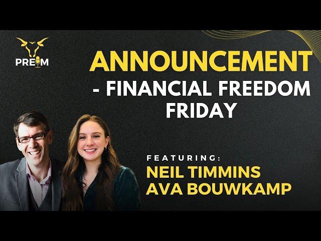 Announcement - Financial Freedom Friday