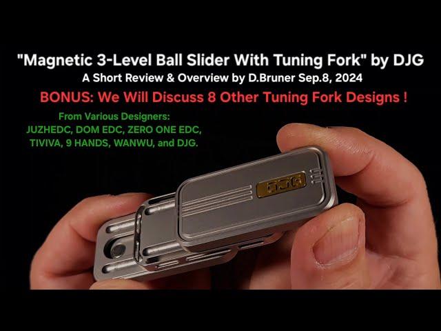 "Roar" Magnetic 3-Level Ball Slider w/Tuning Fork" by DJG - A Short Review by Dan Bruner Sep.8, 2024