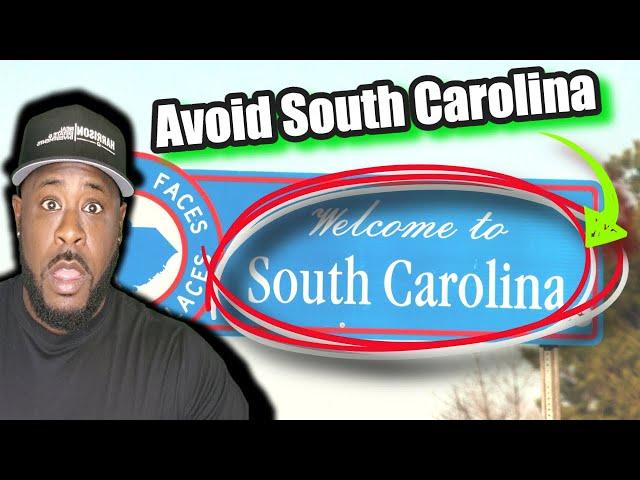 Avoid Moving to South Carolina | Warning! What You Need to Know if Relocating to South Carolina