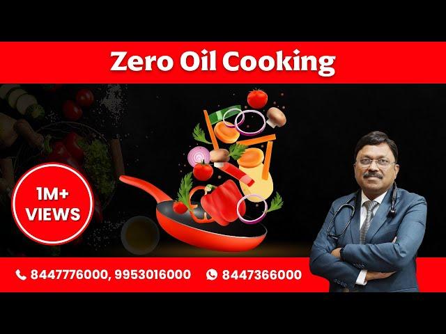 Zero Oil Cooking | Dr. Bimal Chhajer | Saaol