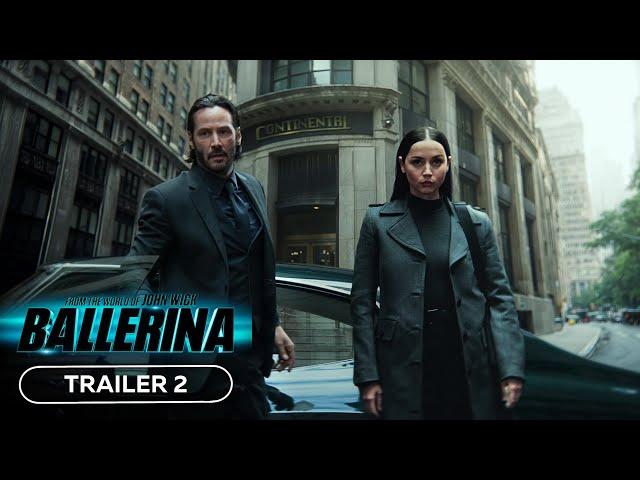 Ballerina - Trailer 2 (2025) Ana de Armas, Keanu Reeves