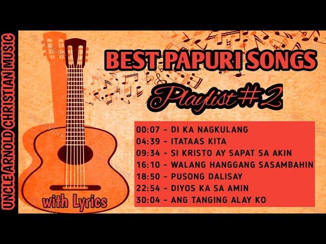 "BEST PAPURI SONGS PLAYLIST 2" with Lyrics