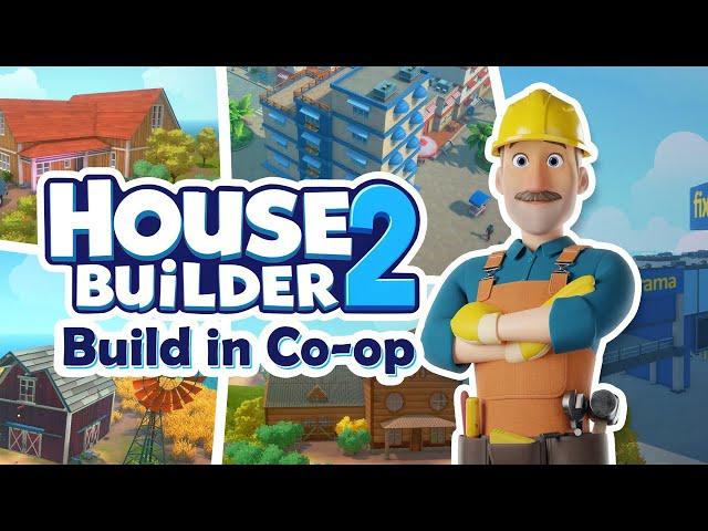 House Builder 2 - Reveal Trailer