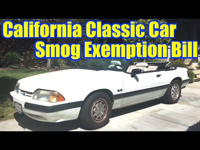 California Classic Car Exemption Senate Bill - SB 712