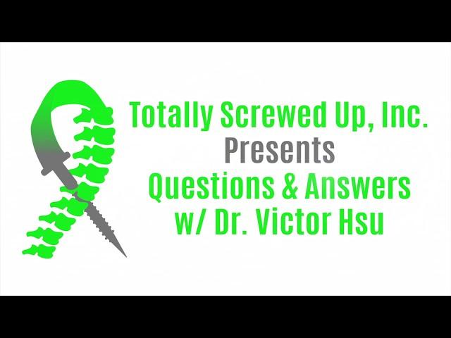 Scoliosis and Spinal Fusion Questions & Answers With Dr. Victor  Hsu