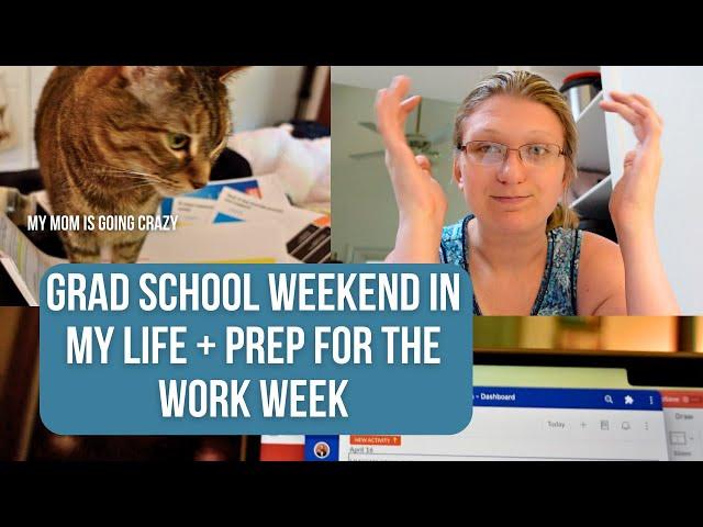 WEEKEND IN MY LIFE: Studying For Grad School And Getting Ready For The Work Week Ahead!