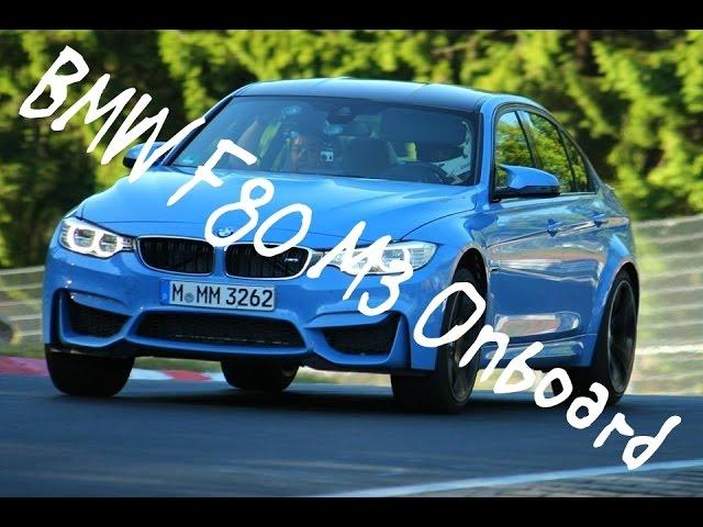 BMW F80 M3 - Onboard Nuerburgring Nordschleife, sub8 BTG