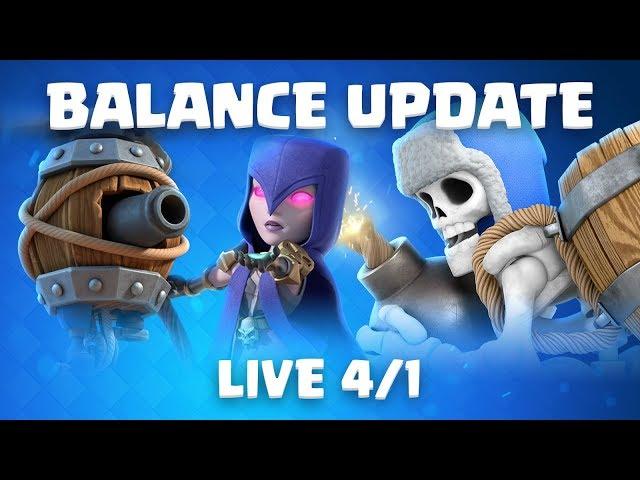 Clash Royale: Balance Update LIVE! (4/1)