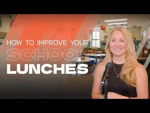 Fit Nutrition: How to improve your school lunches