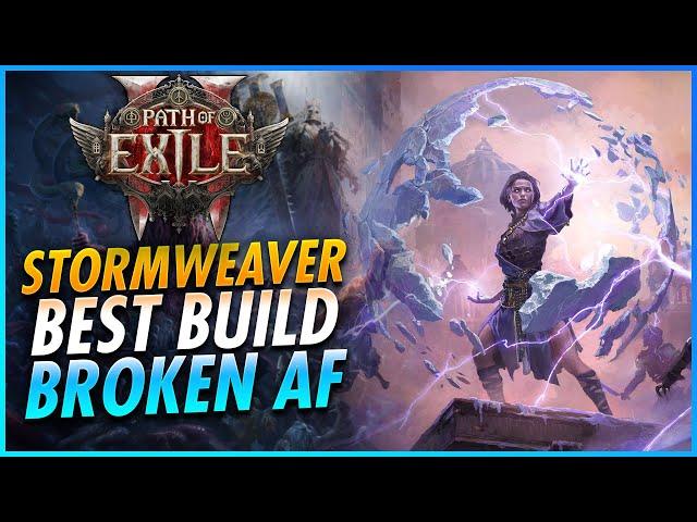 Best Build In The Game BY FAR Stormweaver Best Build - Path of Exile 2  Guide