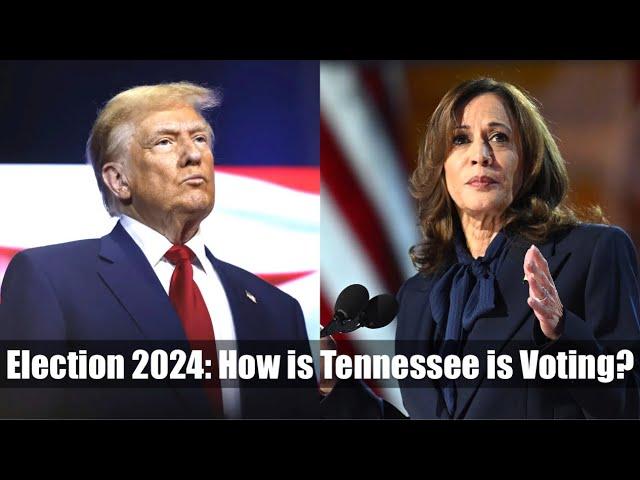 Election 2024: How is Tennessee is Voting?