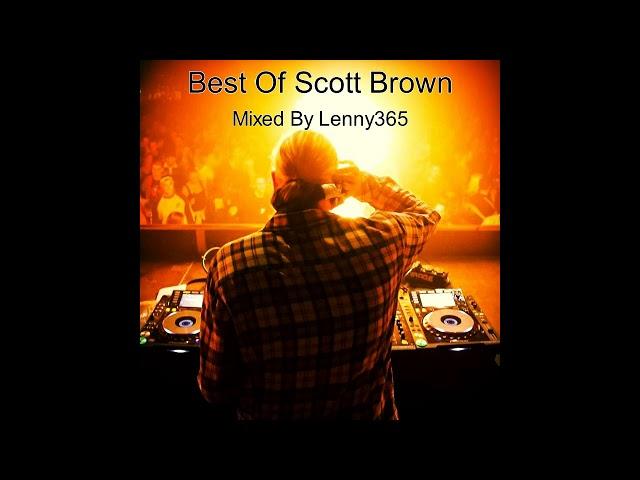 The Best Of Scott Brown- Mixed By Lenny365