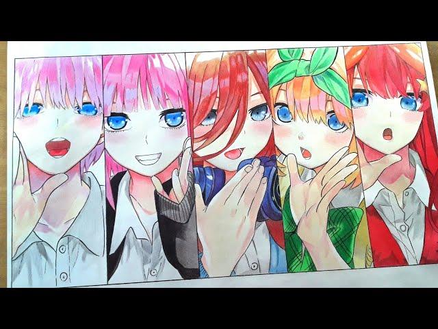 Drawing anime - 5 gotoubun no hanayome (nakano miku, nino, ichika, yotsuba, itsuki )