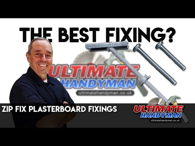 Zip Fix plasterboard fixings | The best plasterboard fixing?